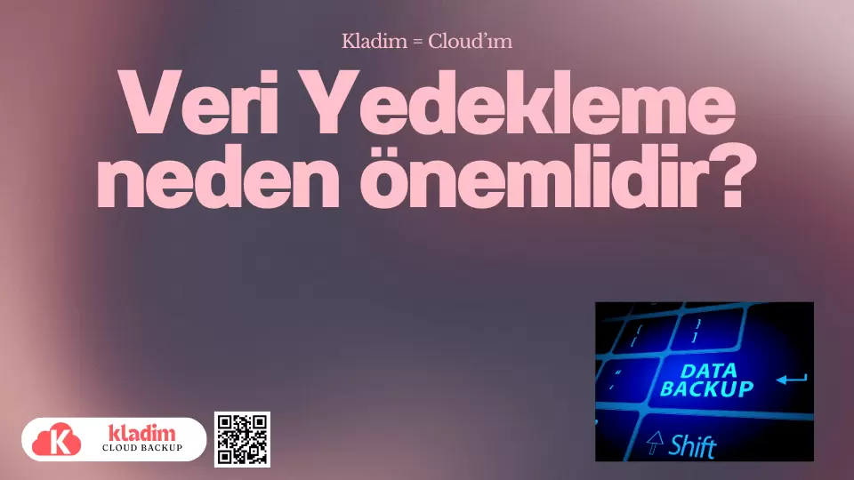 Veri Yedekleme neden önemlidir
